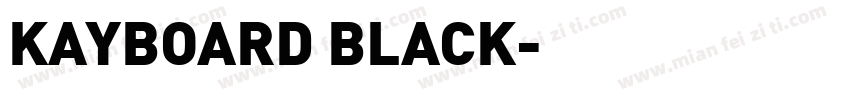 KAYBOARD BLACK字体转换